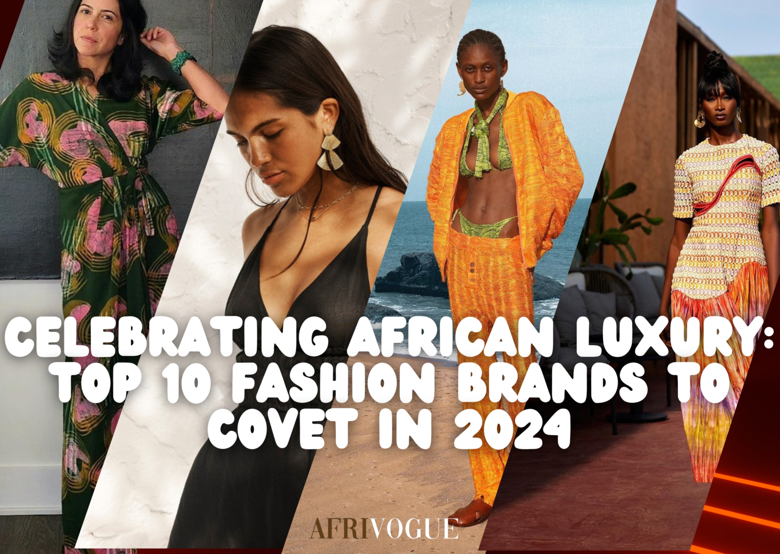 Top 10 Fashion Brands to Covet in 2024
